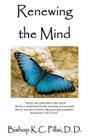 Renewing the Mind By Victor Paul Wierwille (Introduction by), Bishop Kc Pillai DD Cover Image