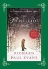 The Mistletoe Inn By Richard Paul Evans Cover Image
