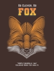 So Clever So Fox: 
