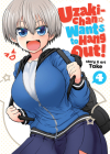 Uzaki-chan Wants to Hang Out! Vol. 4 By Take Cover Image