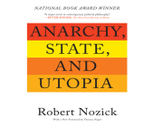 Anarchy, State, and Utopia By Robert Nozick, Don Hagen (Narrated by) Cover Image