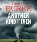 Another Kind of Eden By James Lee Burke, Will Patton (Read by) Cover Image