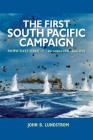 First South Pacific Campaign: Pacific Fleet Strategy December 1941-June 1942 Cover Image