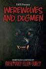 Fate Presents Werewolves and Dogmen By Rosemary Ellen Guiley (Compiled by) Cover Image