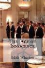 The Age of Innocence By Edibooks (Editor), Edith Wharton Cover Image