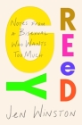 Greedy: Notes from a Bisexual Who Wants Too Much By Jen Winston Cover Image