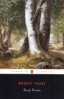 Early Poems By Robert Frost, Robert Faggen (Introduction by), Faggen Robert (Notes by) Cover Image