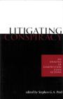 Litigating Conspiracy: An Analysis of Competition Class Actions By Stephen G. a. Pitel (Editor), Kathryn N. Feldman (Foreword by), Robert J. Sharpe (Foreword by) Cover Image