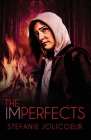 The Imperfects By Stefanie Lynn Jolicoeur Cover Image