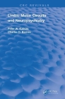 Limbic Motor Circuits and Neuropsychiatry (Routledge Revivals) Cover Image