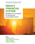 India's Financial System: Building the Foundation for Strong and Sustainable Growth By International Monetary Fund (Editor) Cover Image