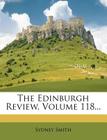 The Edinburgh Review, Volume 118... By Sydney Smith Cover Image