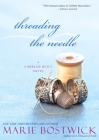 Threading the Needle (Cobbled Court Quilts #4) Cover Image