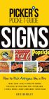 Picker's Pocket Guide - Signs: How to Pick Antiques Like a Pro Cover Image