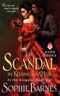 The Scandal in Kissing an Heir: At the Kingsborough Ball By Sophie Barnes Cover Image