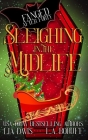 Sleighing in the Midlife: A Paranormal Cozy Mystery Christmas Story By L. a. Boruff, Lia Davis Cover Image