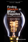 Finding Wisdom in Brand Tragedies: Managing Threats to Brand Equity Cover Image
