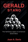 Gerald Stano: The Terrifying Legacy of American Serial Killers (American Nightmares) Cover Image