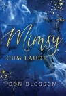 Mimsy: Cum Laude By Don Blossom Cover Image
