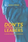 Don'ts for Deans & Academic Leaders: A Higher Education Guidebook Cover Image