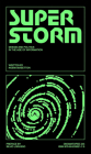 Superstorm: Politics and Design in the Age of Information Cover Image