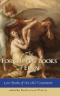 The Forgotten Books of Eden Lost Books of the Old Testament By Jr. Rutherford, Platt Cover Image
