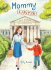 Mommy Lawyer By Molly Bowen Cover Image