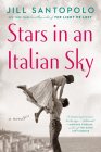 Stars in an Italian Sky By Jill Santopolo Cover Image