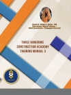 Three Kingdoms Construction Academy - Training Manual # 3 Cover Image