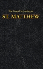 The Gospel According to ST. MATTHEW (New Testament #1) Cover Image