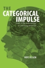 The Categorical Impulse: Essays on the Anthropology of Classifying Behavior By Roy Ellen Cover Image