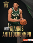 Meet Giannis Antetokounmpo: Milwaukee Bucks Superstar By David Stabler Cover Image