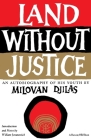 Land Without Justice By Milovan Djilas Cover Image
