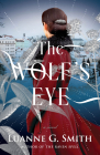 The Wolf's Eye By Luanne G. Smith Cover Image