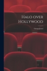 Halo Over Hollywood Cover Image