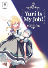 Yuri is My Job! 9 Cover Image