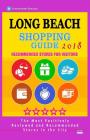 Long Beach Shopping Guide 2018: Best Rated Stores in Long Beach, California - Stores Recommended for Visitors, (Shopping Guide 2018) By Nicholson F. Davenport Cover Image
