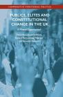Publics, Elites and Constitutional Change in the UK: A Missed Opportunity? (Comparative Territorial Politics) Cover Image