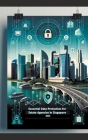 Essential Data Protection for Estate Agencies in Singapore Cover Image