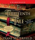 The Thirteenth Tale: A Novel By Diane Setterfield, Bianca Amato (Read by), Jill Tanner (Read by) Cover Image