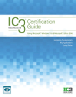 IC3 Certification Guide Using Microsoft Windows 10 & Microsoft Office 2016 By CCI Learning Cover Image