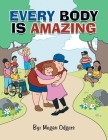 Every Body Is Amazing Cover Image