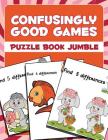 Confusingly Good Games: Puzzle Book Jumble Cover Image
