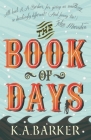 The Book of Days By K.A. Barker Cover Image