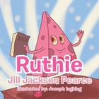 Ruthie By Jill Jackson Pearce Cover Image