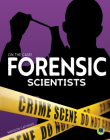Forensic Scientists By Madison Capitano Cover Image