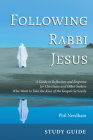 Following Rabbi Jesus, Study Guide By Phil Needham Cover Image