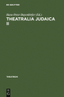 Theatralia Judaica II (Theatron #17) By Hans-Peter Bayerdörfer (Editor) Cover Image