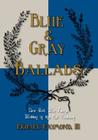 Blue & Gray Ballads By Richard III Raymond Cover Image