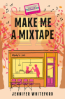 Make Me a Mixtape Cover Image